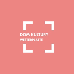 Plakat: Luty w Domu Kultury Westerplatte