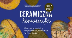 Plakat: Pokaz filmu „Ceramiczna rewolucja” i spotkanie z reżyserką