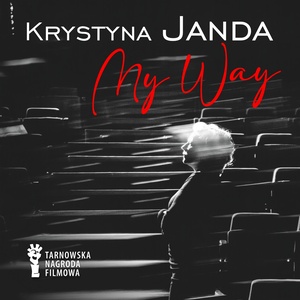 Plakat: 38. TNF: My Way. Monolog Krystyny Jandy