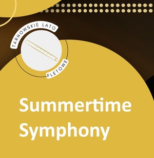 Plakat: Summertime Symphony - koncert fletowy