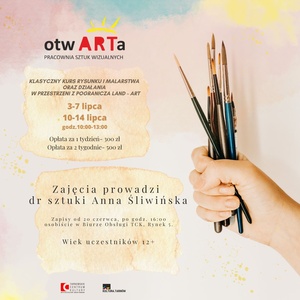 Plakat: Wakacje z otwARTą Pracownią Sztuk Wizualnych - otwARTa klasycznie