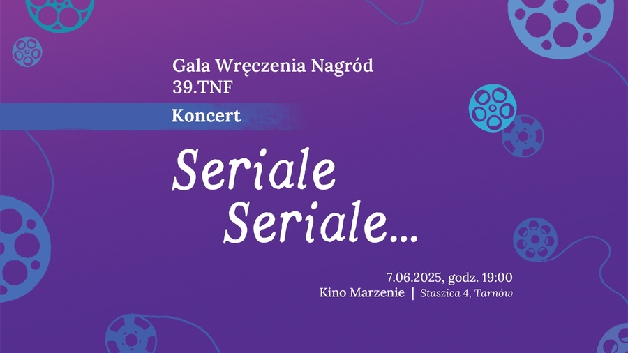 Koncert: Seriale Seriale | Gala Wręczenia Nagród TNF