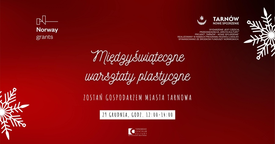 Międzyświąteczne warsztaty plastyczne: Zostań gospodarzem miasta Tarnowa