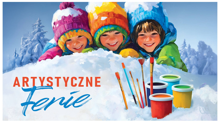 Artystyczne Ferie 2025