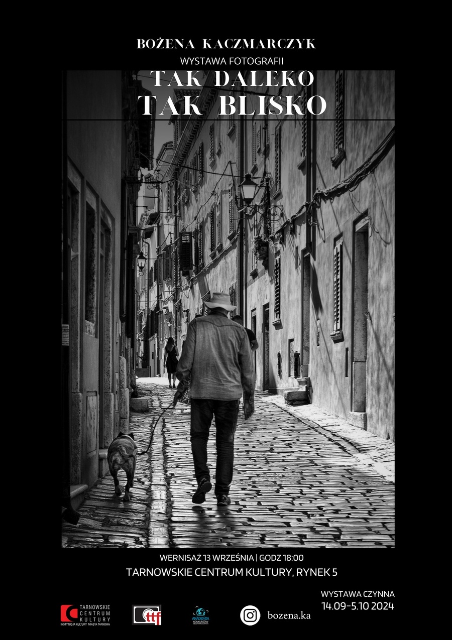 Wystawa: Tak daleko tak blisko