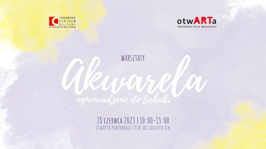 Wprowadzenie do techniki akwareli – warsztaty plastyczne