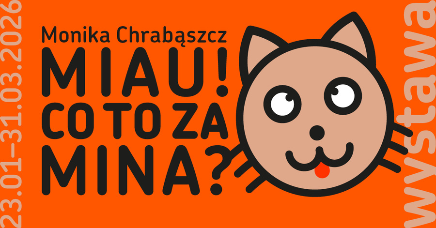 Wystawa: Miau! Co to za mina?